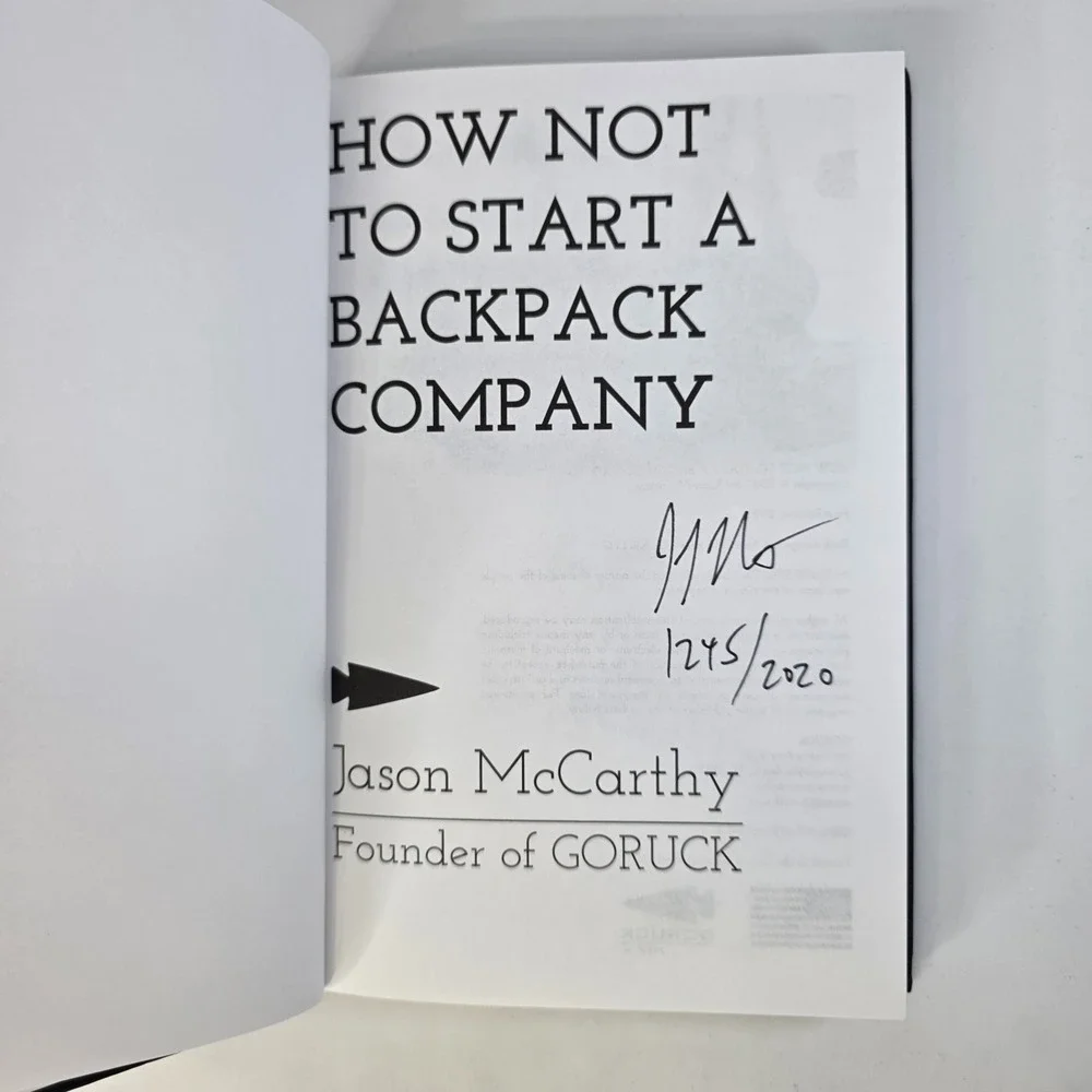 Jason McCarthy Signed & Numbered 1245/2020 How Not to Start a Backpack Company